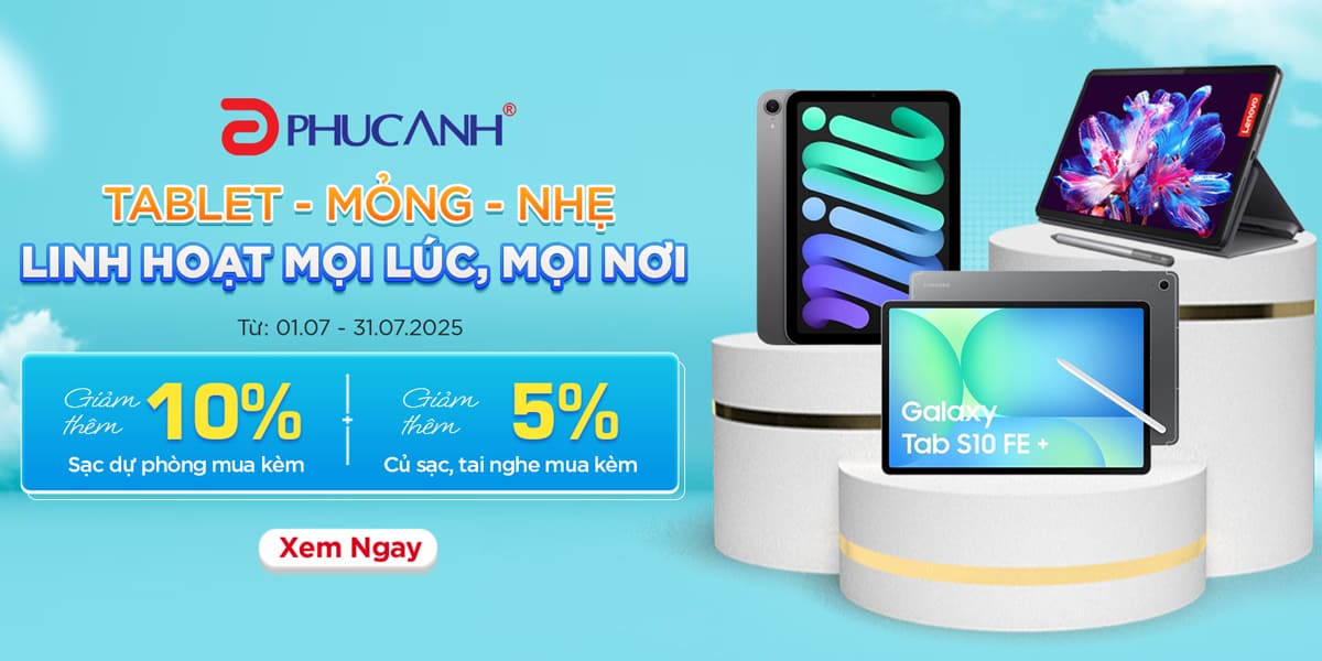 [Khuyến mại] Tablet - Mỏng - Nhẹ - Linh hoạt mọi lúc, mọi nơi