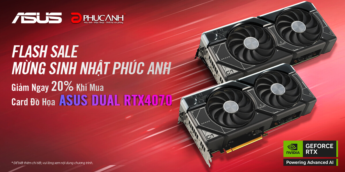 [Khuyến Mại] Mừng sinh nhật - Giảm giá ngay card đồ hoạ ASUS