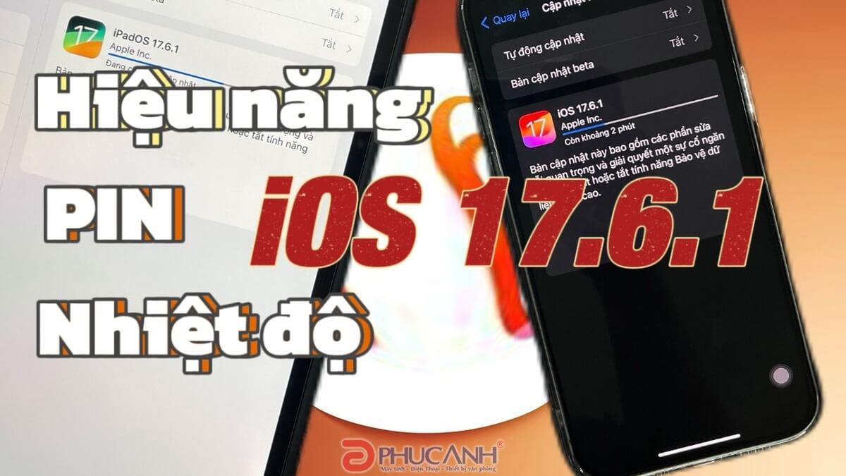 Đánh giá chi tiết iOS 17.6.1: Có nên cập nhật?