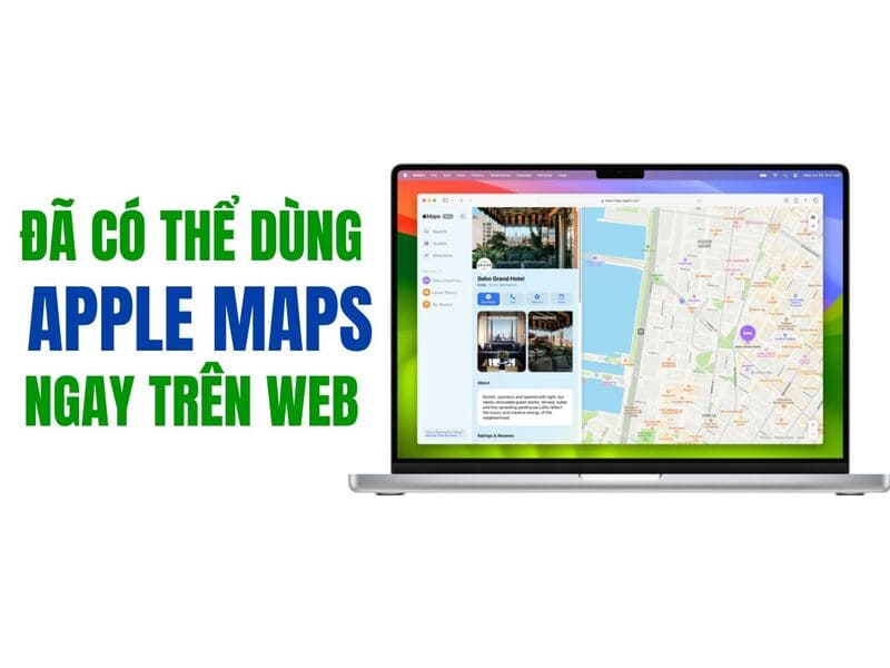 Apple Maps đã có phiên bản web – Bạn đã thử sử dụng chưa?