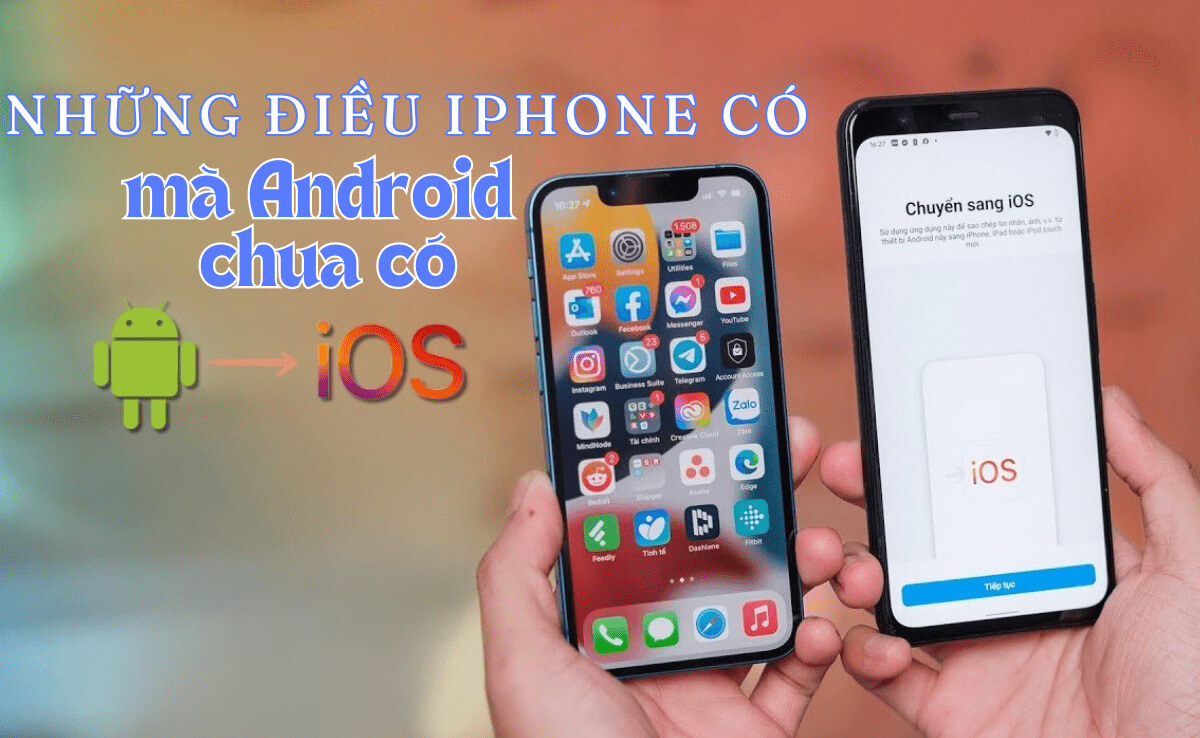 Những tính năng độc đáo hiện chỉ có trên iPhone mà điện thoại Android chưa có