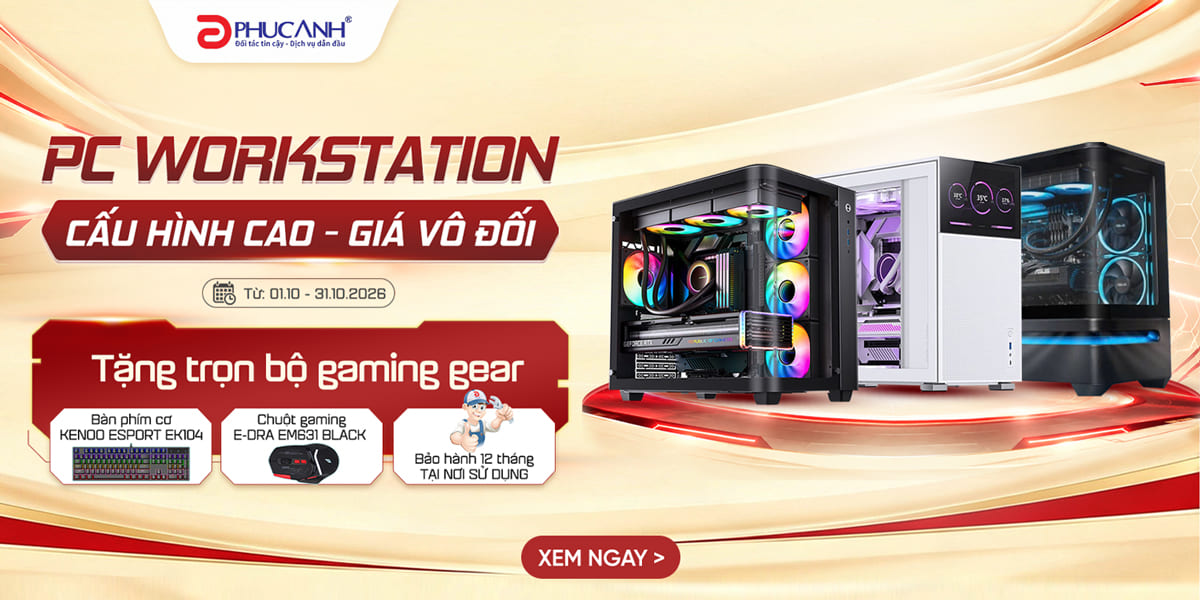 [Khuyến mại] PC Workstation Cấu Hình Cao - Giá Vô Đối