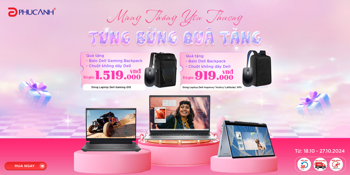 [Khuyến Mại] Cùng Dell - Mừng tháng yêu thương - Tưng bừng quà tặng