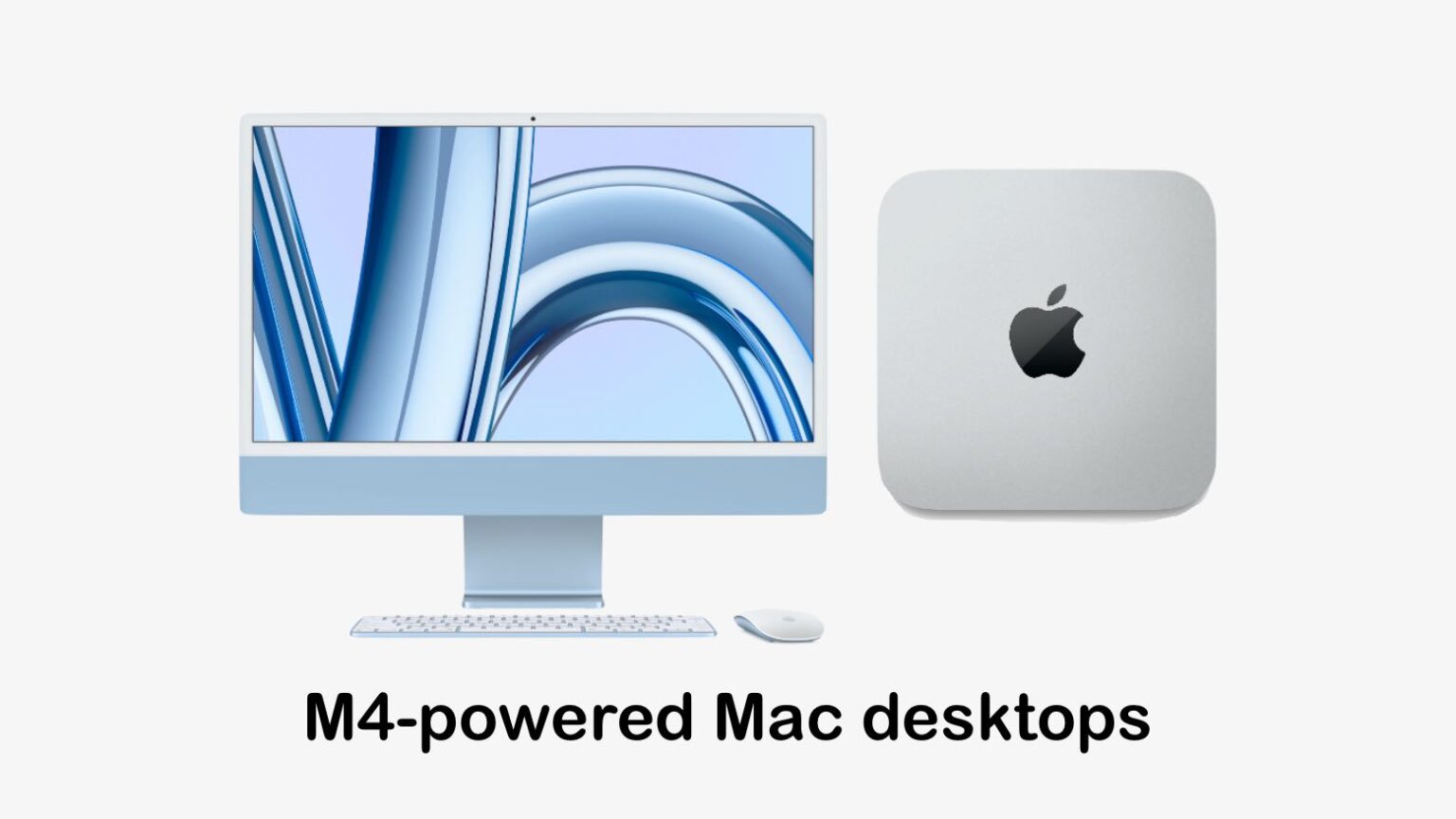 Apple công bố máy Mac Mini và iMac mới với chip M4 và màu sắc mới