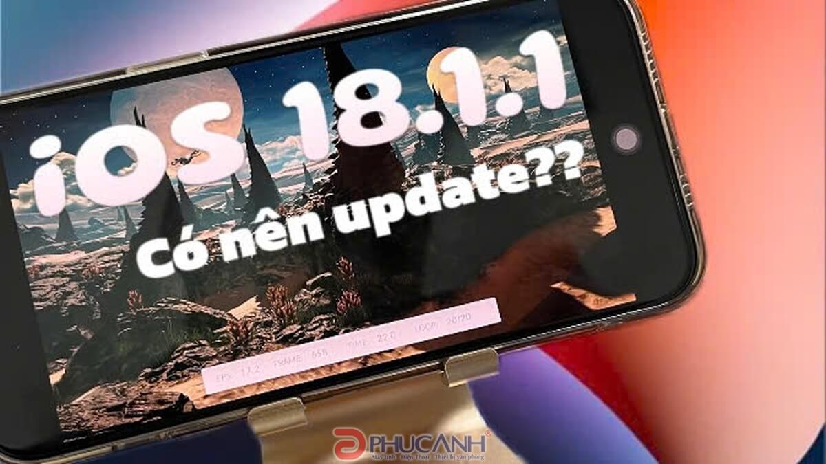 Đánh giá iOS 18.1.1: Phiên bản cập nhật nhỏ có đáng để nâng cấp?