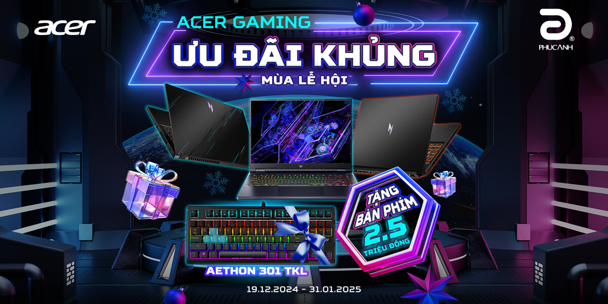 [Khuyến Mại] Ưu Đãi Khủng Mùa Lễ Hội - Acer Tặng Bàn Phím Cơ Predator