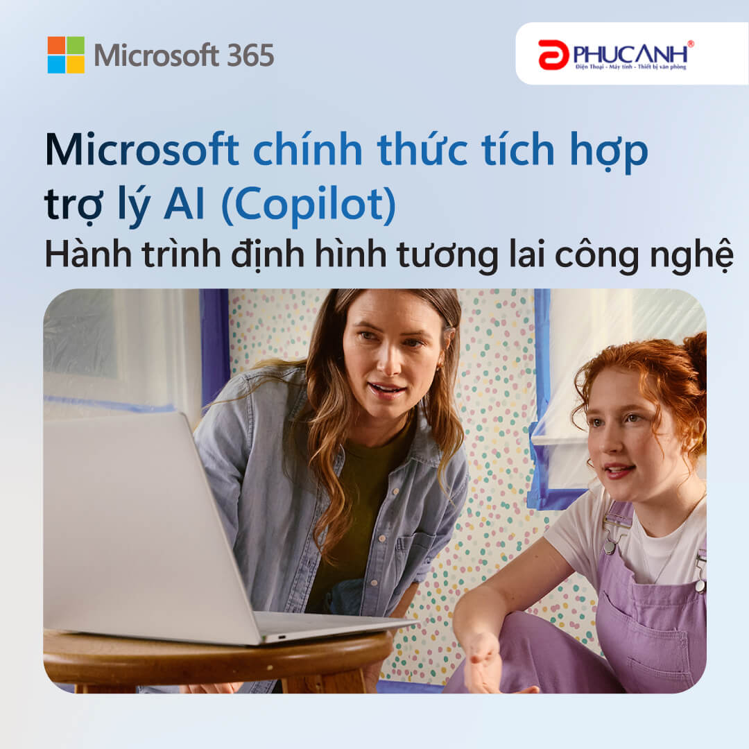 Microsoft Chính Thức Tích Hợp Trợ Lý AI (Copilot) – Hành Trình Định Hình Tương Lai Công Nghệ