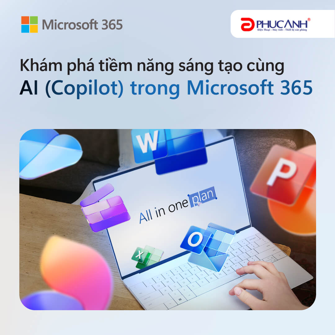 Khám Phá Tiềm Năng Sáng Tạo Cùng AI (Copilot) Trong Microsoft 365