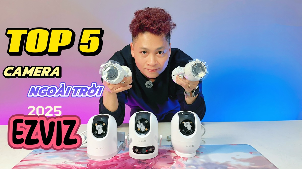 Top 5 camera ngoài trời tốt nhất của EZVIZ trong năm 2025