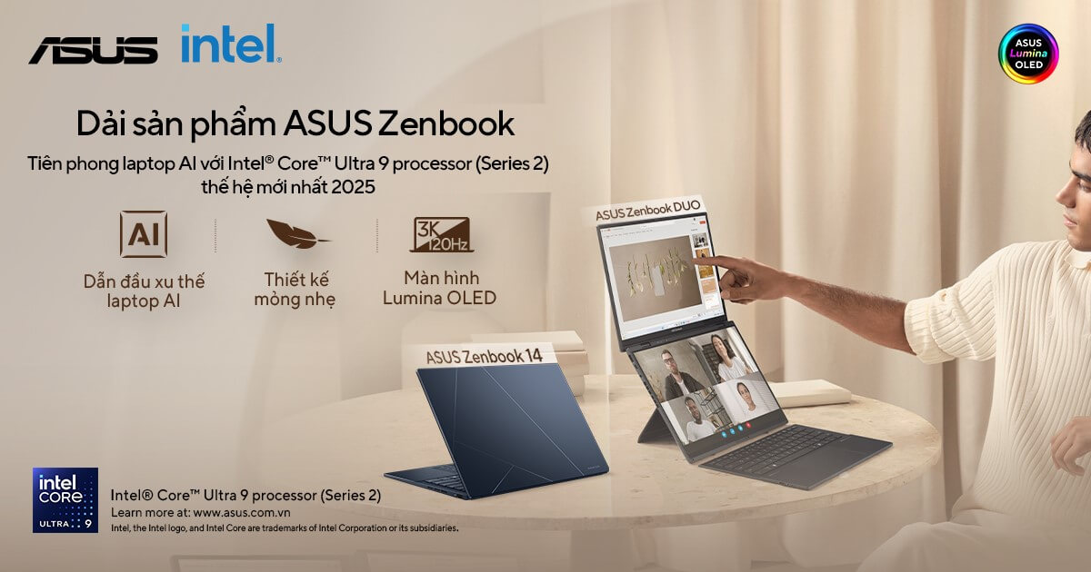 ASUS ra mắt các mẫu laptop AI đầu tiên tại Việt Nam trang bị Intel® Core™ Ultra (Series 2) 2025