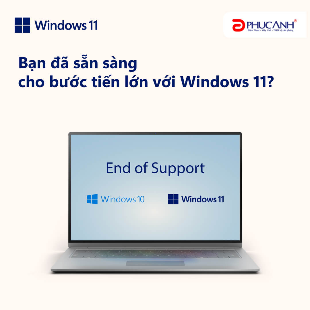 Bạn Đã Sẵn Sàng Cho Bước Tiến Lớn Với Windows 11?