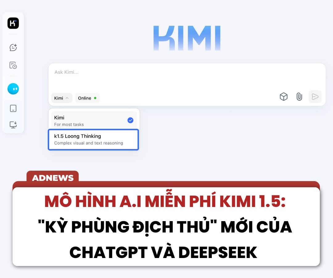 Kimi AI - Chatbot AI miễn phí “kỳ phùng địch thủ” mới của ChatGPT và DeepSeek