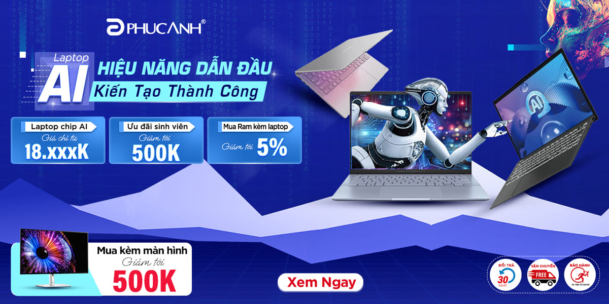 [Khuyến Mãi] Laptop AI - Hiệu Năng Dẫn Đầu - Kiến Tạo Thành Công