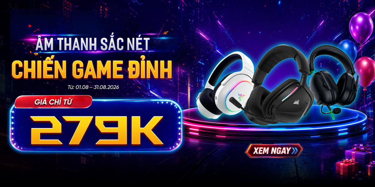[Khuyến Mãi] Âm Thanh Sắc Nét Chiến Game Cực Đỉnh