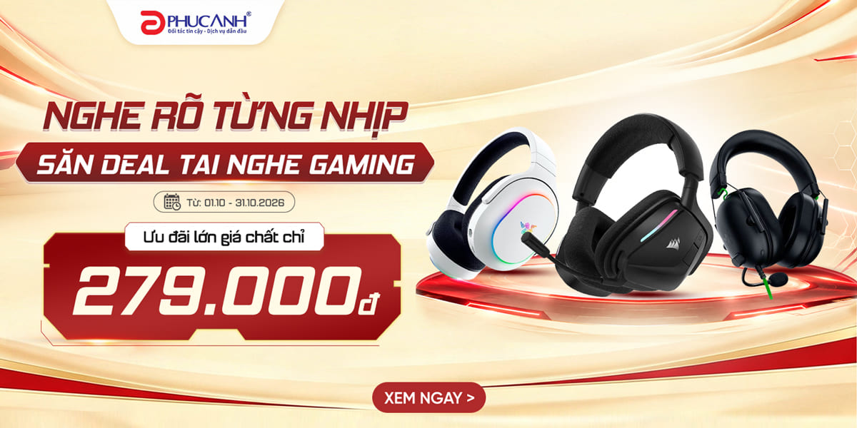[Khuyến Mãi] Nghe Rõ Từng Nhịp - Chiến Đỉnh Từng Pha - Săn Deal Tai Nghe Gaming