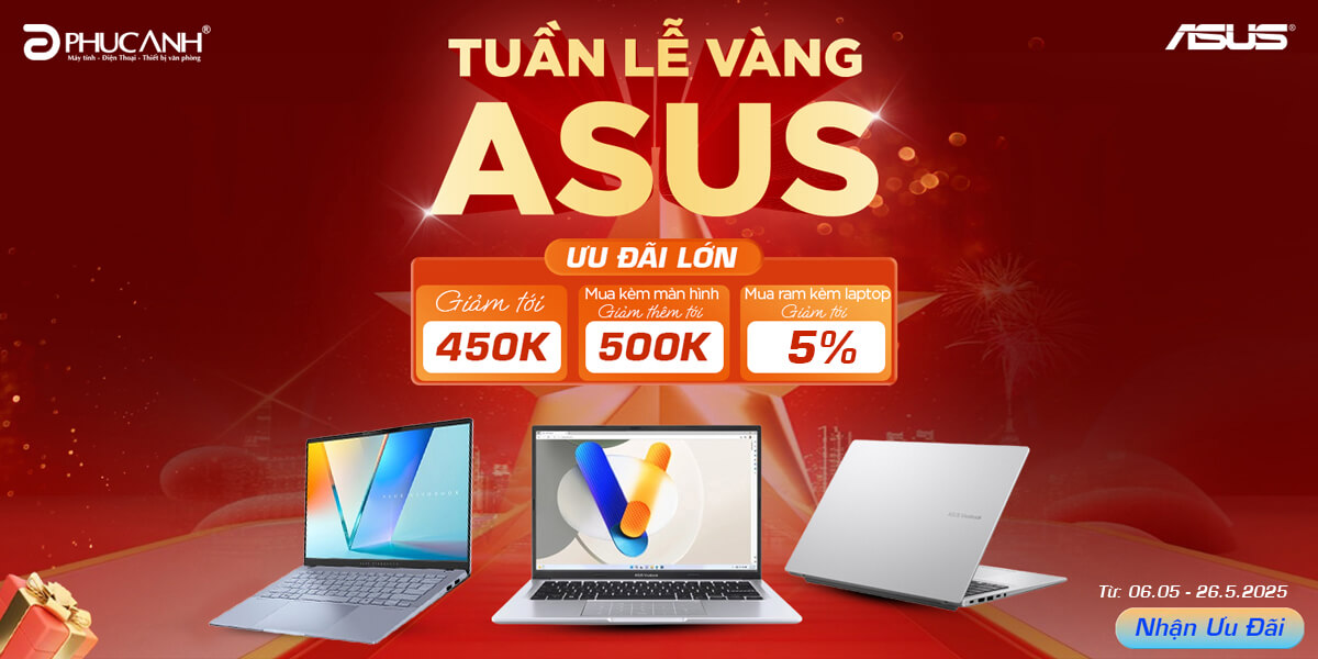 [Khuyến Mãi] Tuần lễ vàng ASUS - Ưu đãi đỉnh cao