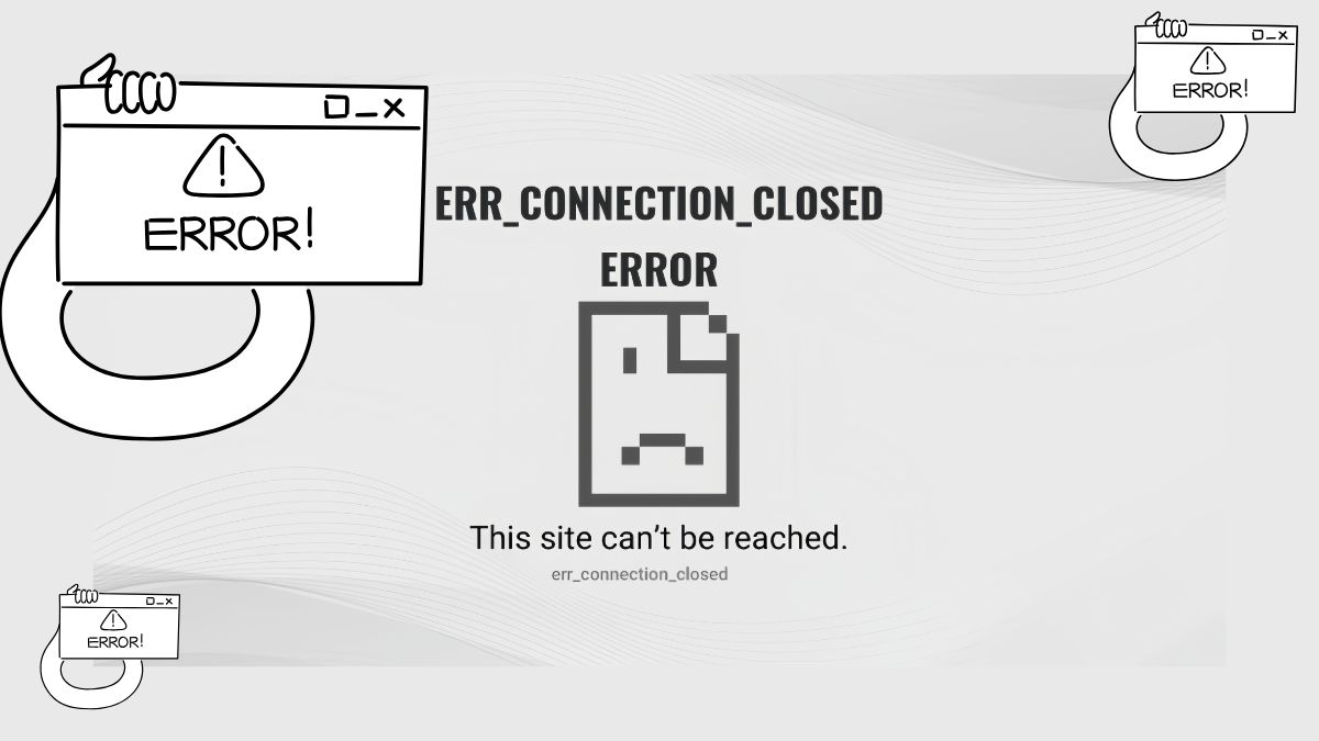 ERR_CONNECTION_REFUSED là gì? Cách phục lỗi ERR_CONNECTION_REFUSED hiệu quả