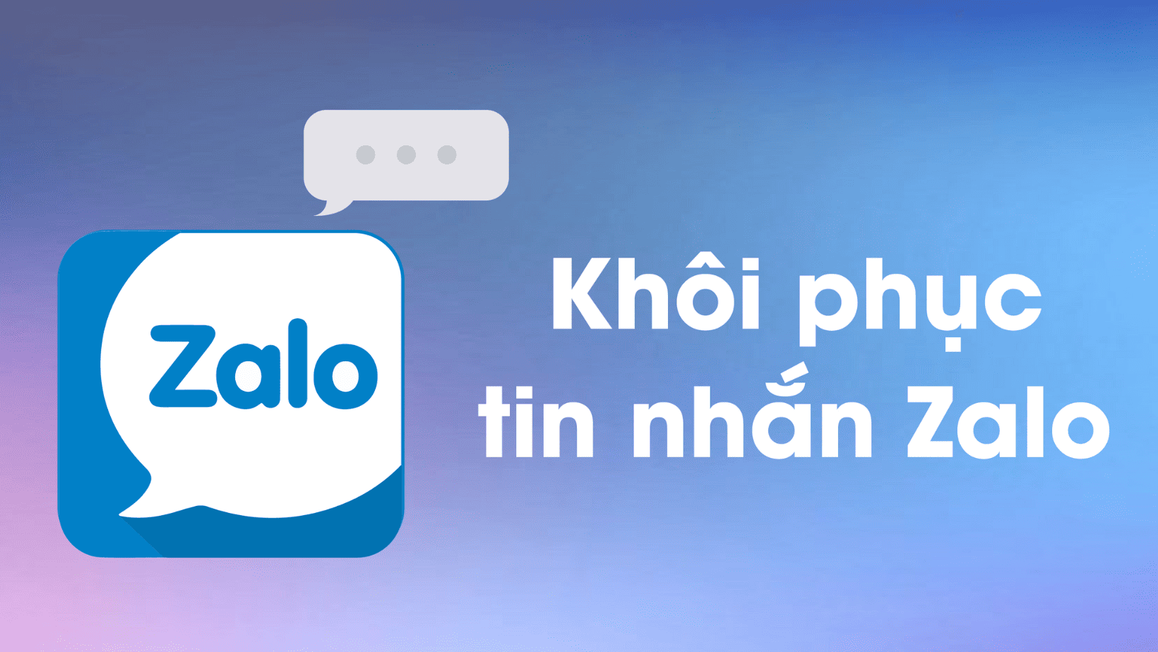 Mẹo vặt | Cách phục hồi tin nhắn Zalo hiệu quả nhất