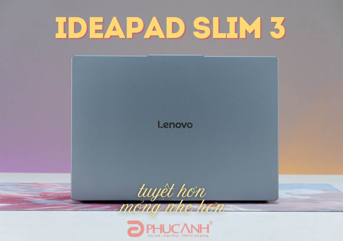 Lenovo IdeaPad Slim 3 16IRH10 83K20004VN - Laptop mỏng nhẹ đáng cân nhắc năm 2025
