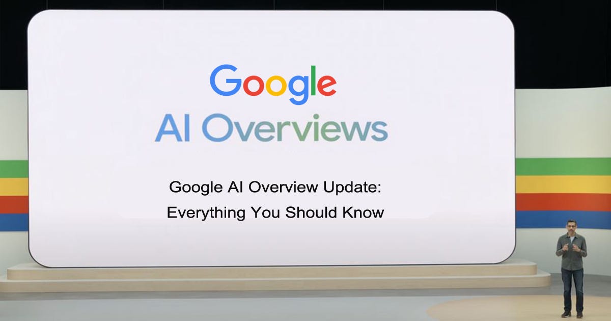 Google AI Overviews: Kỷ nguyên AI mới được Google giới thiệu