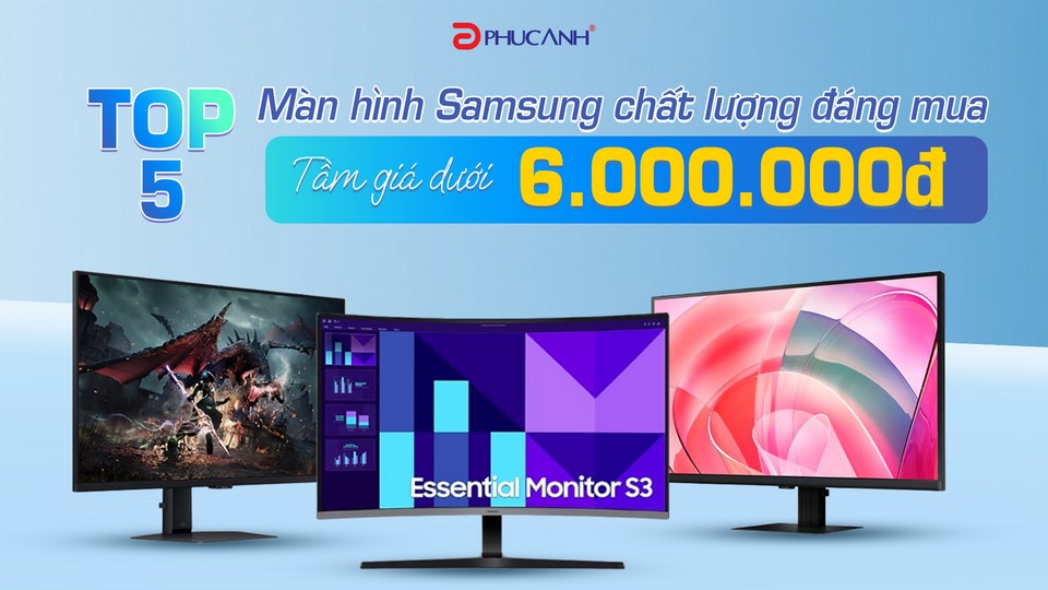 TOP 5 màn hình Samsung chất lượng, giá tốt đáng mua trong tầm giá dưới 6 triệu