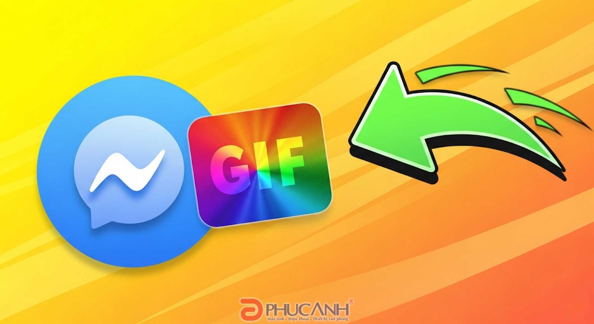 Hướng dẫn cách gửi ảnh động (GIF) trên Messenger giúp truyền tải cảm xúc sinh động hơn