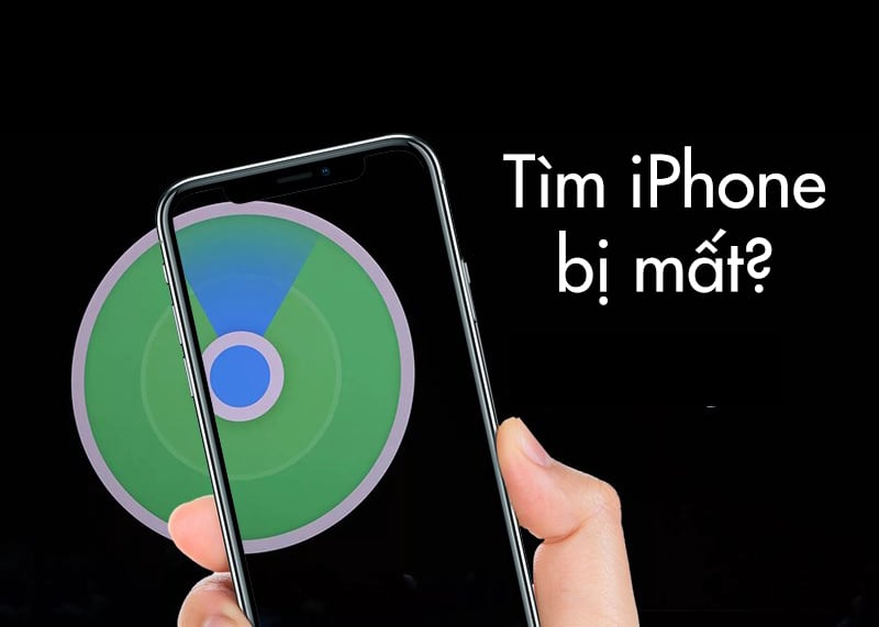 Hướng dẫn tìm iPhone bị mất nhanh nhất với Find my iPhone