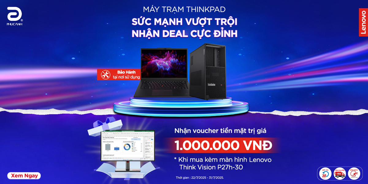 [Khuyến Mãi] Máy Trạm ThinkPad - Sức Mạnh Vượt Trội - Nhận Deal Cực Đỉnh