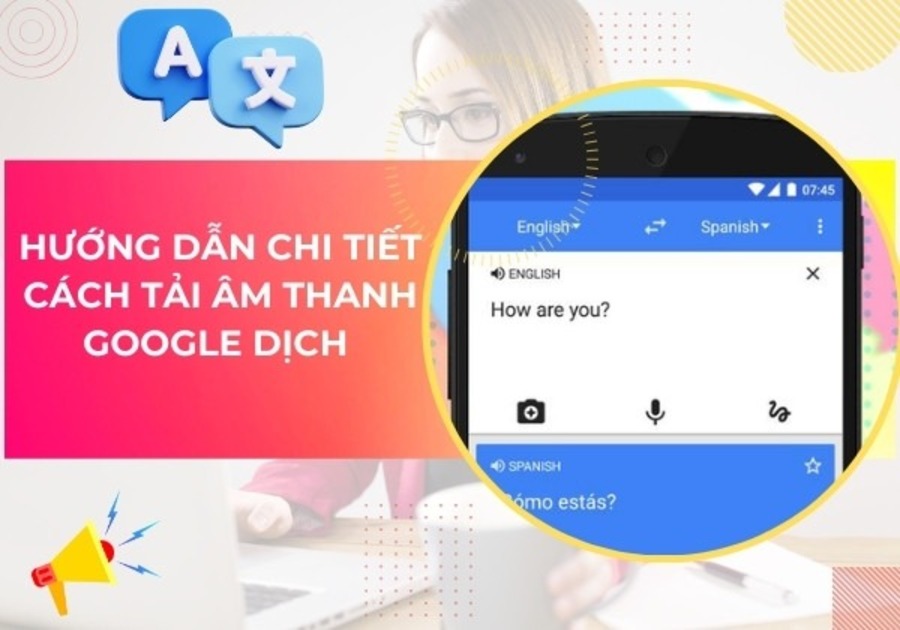 Cách tải file âm thanh từ Google Dịch trên PC, máy tính chi tiết và đơn giản