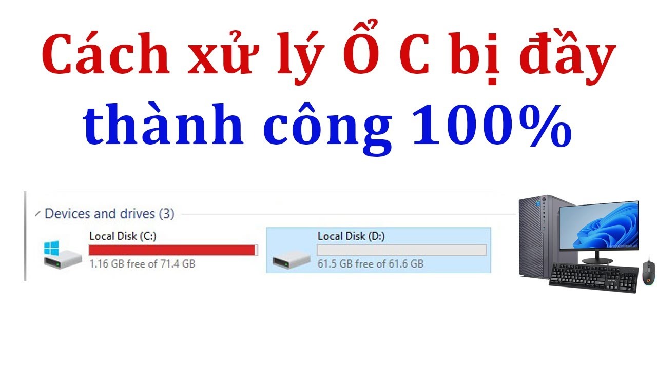 Tại sao ổ C lại bị đầy? 13 cách fix lỗi và giải phóng dung lượng ổ C chi tiết nhất 