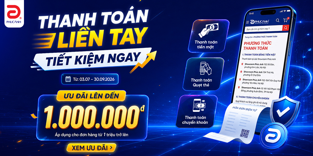 [Khuyến Mãi] Thanh Toán Ngay – Giảm ngay tiền mặt