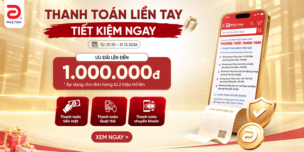 [Khuyến Mãi] Thanh Toán Ngay – Giảm ngay tiền mặt