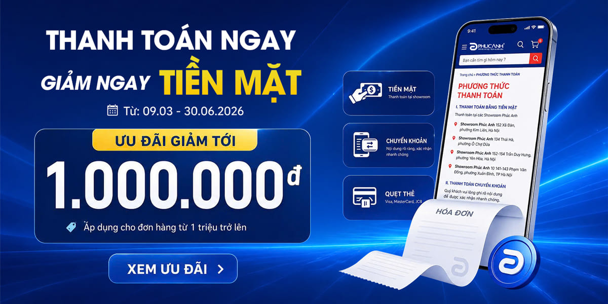 [Khuyến Mãi] Thanh Toán Ngay – Giảm ngay tiền mặt