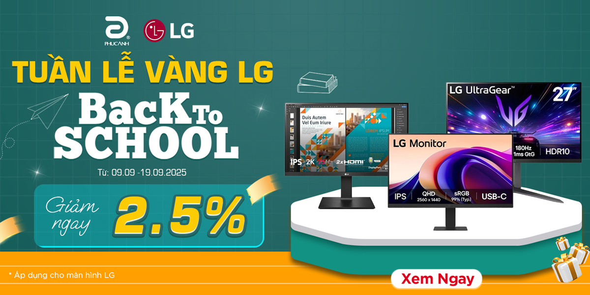[Khuyến Mại] Tuần lễ vàng LG - Back to School
