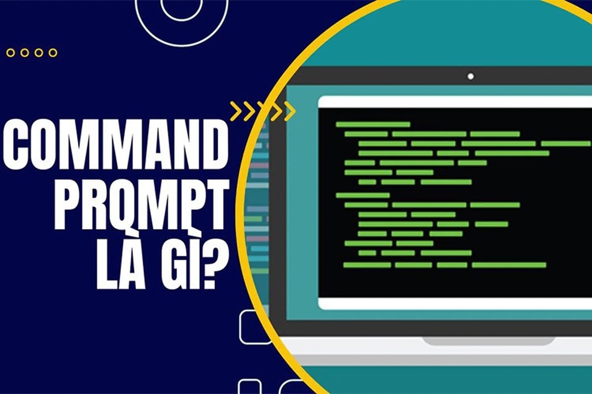 Command Prompt là gì? Tổng hợp các lệnh CMD cơ bản và nâng cao
