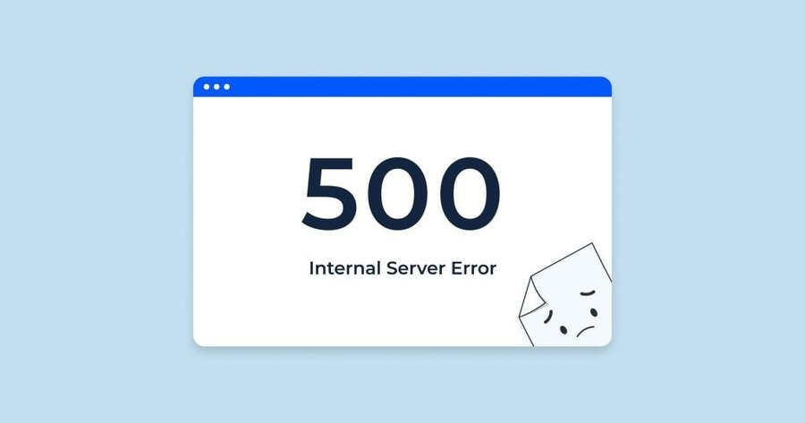 Internal Server Error là gì? Nguyên nhân, cách khắc phục chi tiết nhất