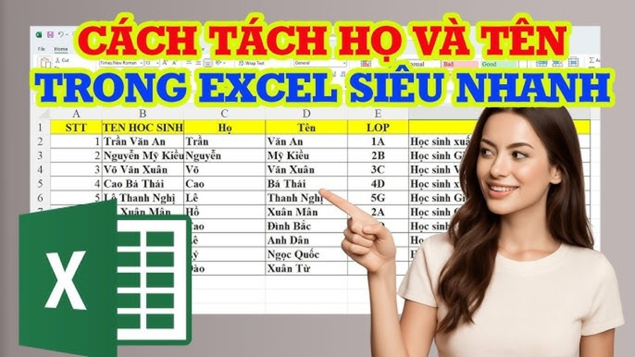 Hướng dẫn cách tách họ và tên trong Excel chi tiết và dễ hiểu nhất cho người mới
