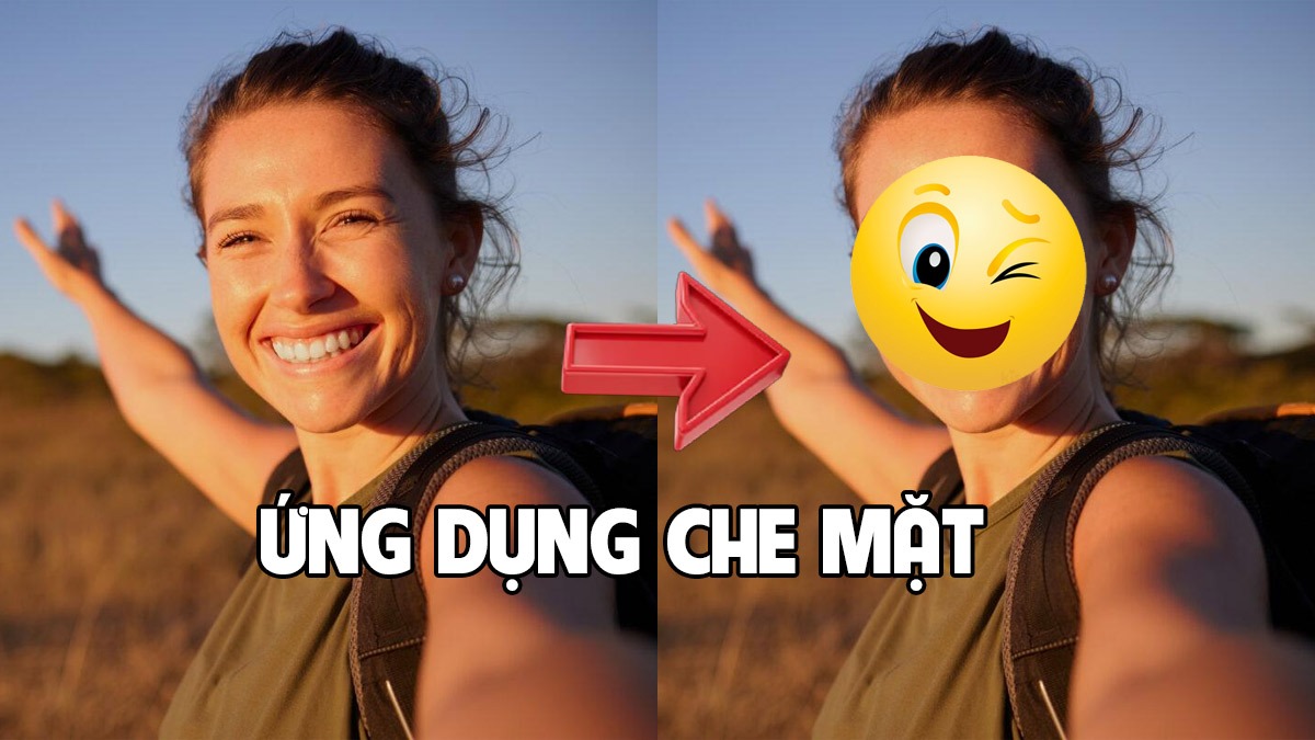 TOP 6 app che mặt ảnh cho người ngại lộ mặt tốt nhất hiện nay