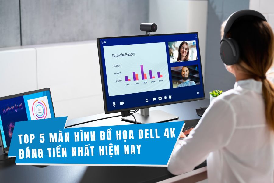 Top 5 màn hình đồ họa Dell 4K đáng tiền nhất hiện nay