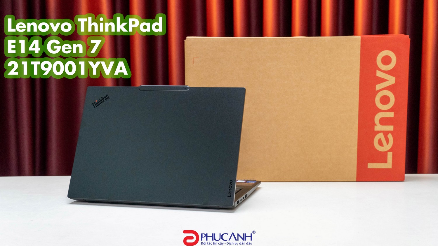 Đánh giá Lenovo ThinkPad E14 Gen 7 21T9001YVA - thiết kế bền bỉ, hiệu năng ấn tượng