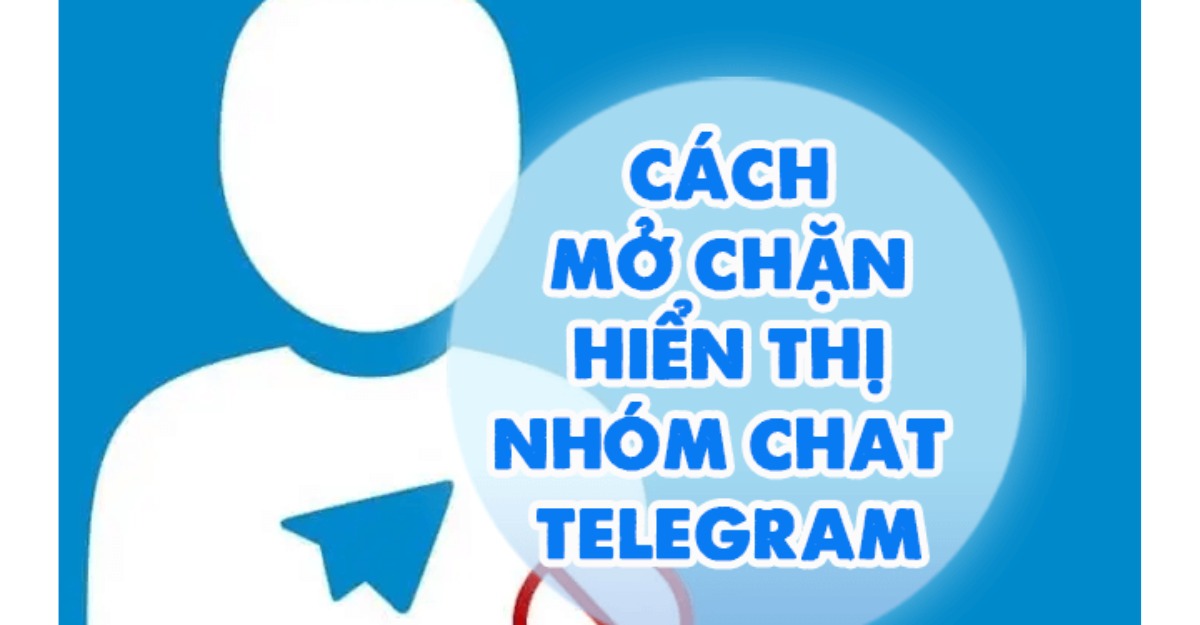 Hướng dẫn chi tiết cách mở chặn Telegram nhanh cho người dùng iPhone và Android