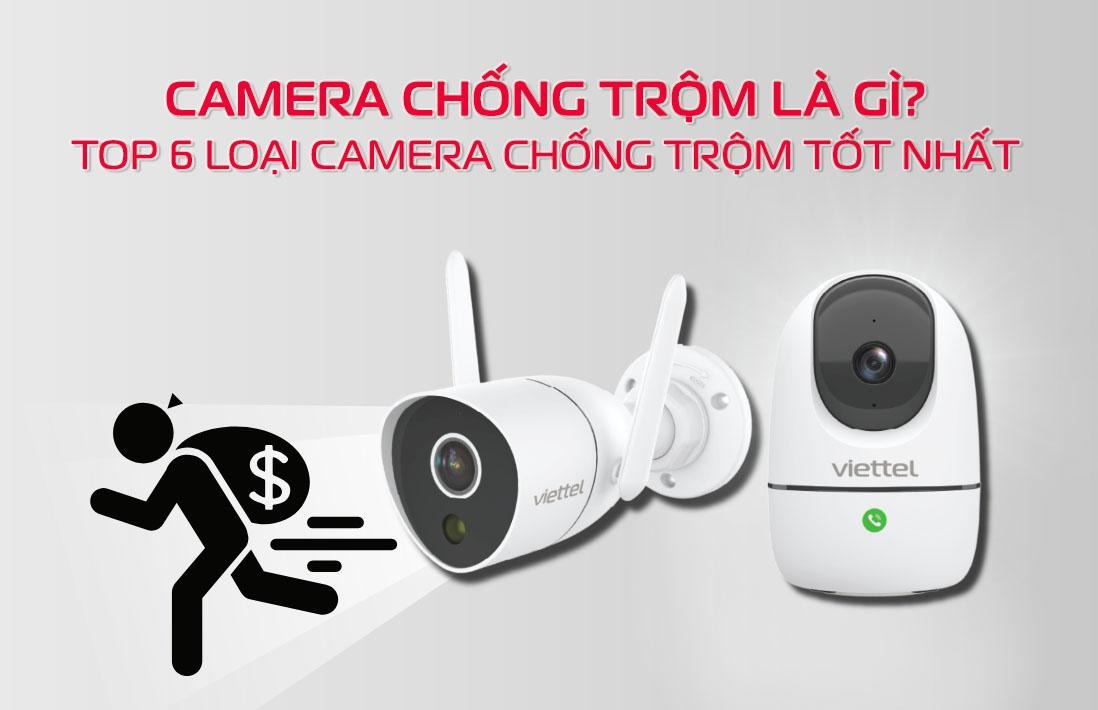 Top 5 camera chống trộm đáng mua nhất hiện nay