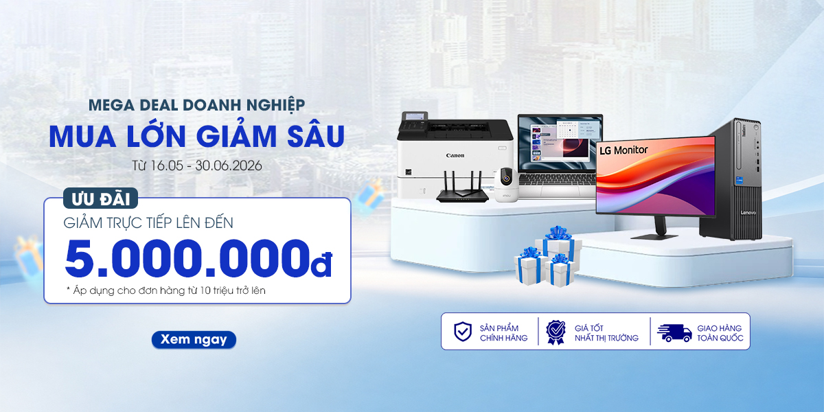 [Khuyến mại] Ưu đãi doanh nghiệp - Mua càng lớn - Giảm càng sâu