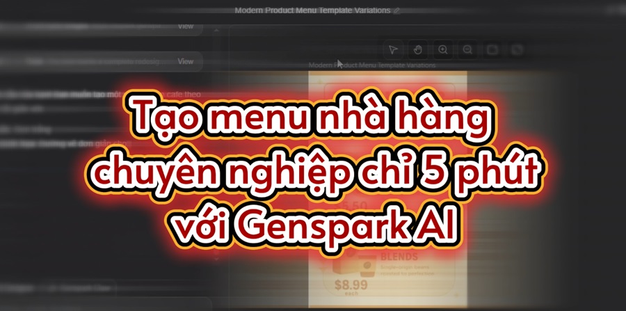 Hướng dẫn tạo menu quán ăn, quán cà phê miễn phí bằng Genspark AI chi tiết từ A-Z