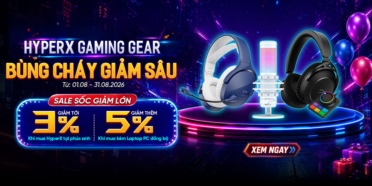 [Khuyến mại] HyperX Gaming Gear - Bùng Cháy Giảm Sâu