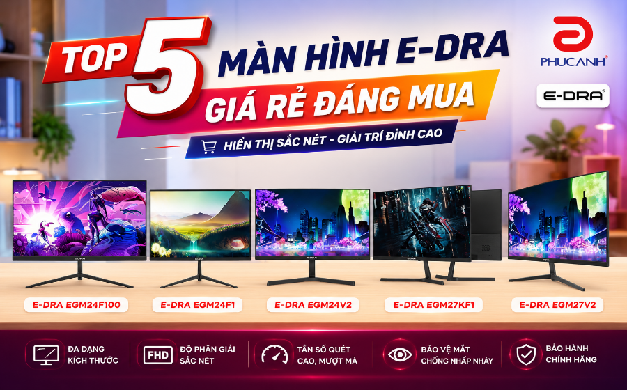 Top 5 màn hình E-Dra giá rẻ đáng mua