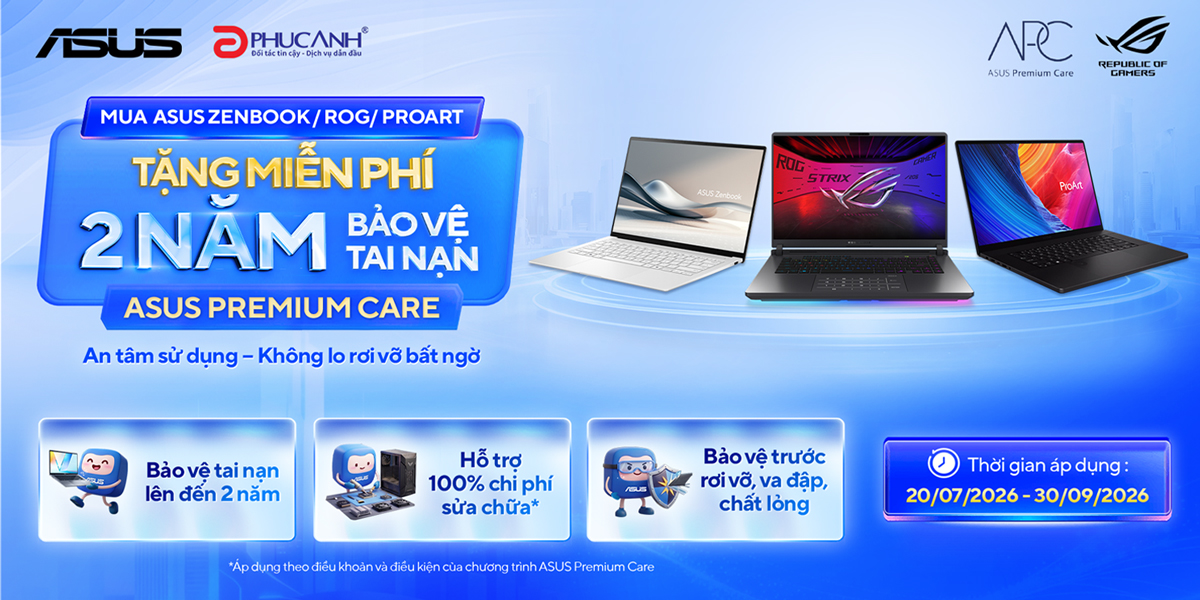 [Khuyến mại] Mua ASUS Zenbook / ROG / ProArt - Tặng Miễn Phí 2 Năm Bảo Vệ Tai Nạn
