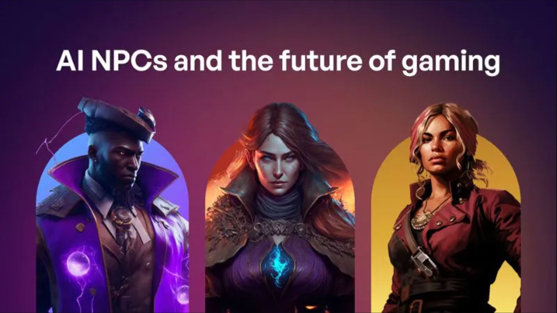 AI NPC là gì? Bước ngoạt lớn của ngành công nghệ game