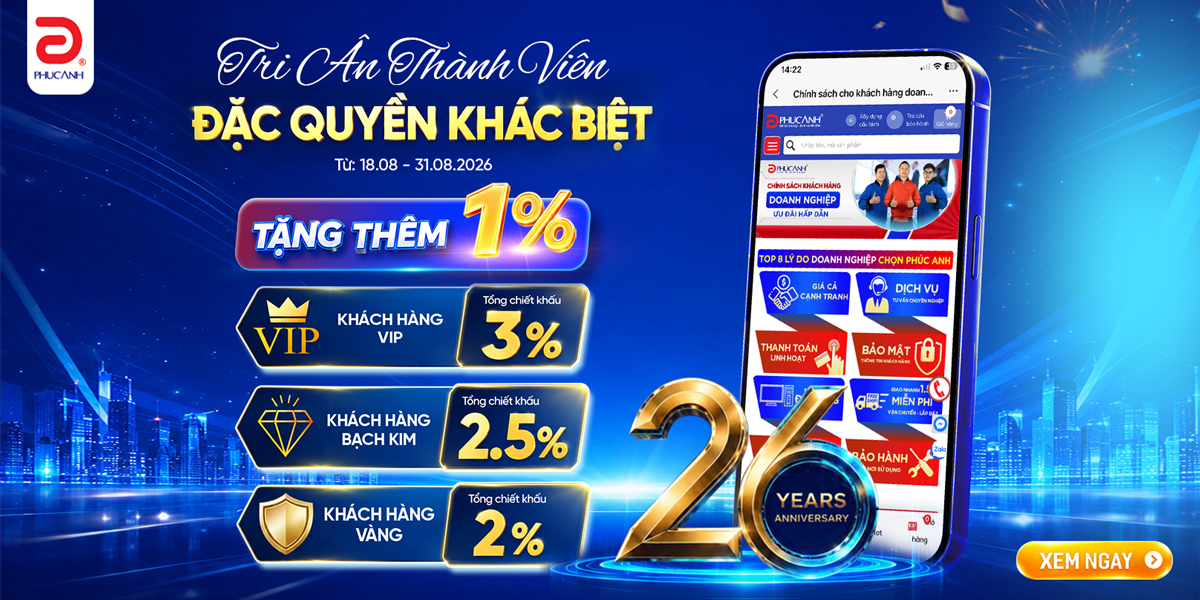 [Khuyến mại] Tri Ân Khách Hàng Thành Viên - Đặc Quyền Chiết Khấu Khác Biệt