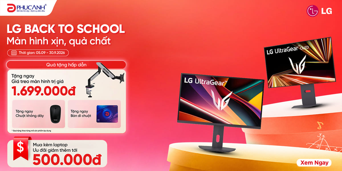 [Khuyến mại] LG Back To School - Màn Hình Xịn, Quà Chất